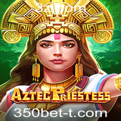 Explorando o Fascinante Mundo de AztecPriestess: Uma Jornada de Aventura e Estratégia